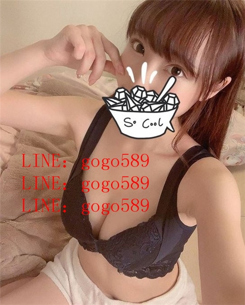 熱  線 LINE：gogo589  全  台  灣  約  妹 服 務_南部茶訊/樓鳳