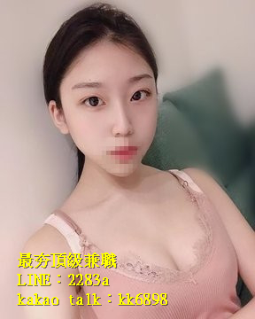 北中南出差找小姐+LINE:2283a kakao talk：kk6898_全台茶訊、魚訊